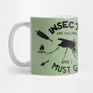 Insects Are Calling And I Must Go Camper Humor Mug